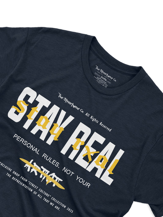 Stay Rxal // Classic Fit Tee