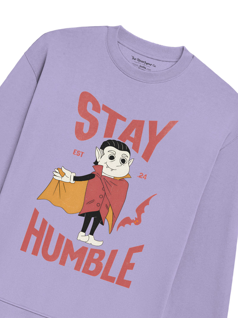 Stay Humble // Oversized Heavyweight Sweatshirt